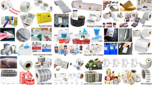 Plastik Bazlı Etiketler, PP Opak Etiket, PE Etiket (Polietilen Etiket) Metalize PP Etiket, Şeffaf Etiket, PP Termal Etiket, Silvermat Etiket, Kırılgan Etiket, Terazi Etiketi, Barkod Etiketi, Metalize Plastik Barkod Etiket, PP Opak Etiket, PP Tyre Etiket, PP Mat Etiket, PP Gold Etiket, PP Silver Etiket, PP Şeffaf Etiket, PP Metalize Etiket, Şeffaf Etiket, Ultra Clear Şeffaf Etiket, Kırılgan Etiket, Pearlize Etiket, Polyart Etiket, Polietilen Etiket (PE ),Data Polietilen (PE) Etiket, Void Etiketi, Silvermat Etiket, Tyvek Etiket, Damla Etiket, Stecer Etiket, Endüstriyel Etiketler, Makine Etiketleri, Otel ve Restoranlar İçin Etiketler, İş Güvenliği ve Uyarı Etiketleri, Marka Tanıtım Etiketleri, İnşaat ve Yapı Etiketleri, Mobilya Etiketleri, Asansör Etiketleri, Tekstil Etiketleri, Organizasyon Etiketleri, Ürün Etiketleri, Barkod Etiketleri